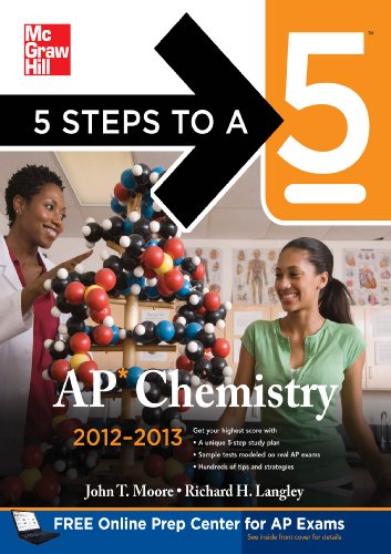 5 Steps to a 5 AP Chemistry, 2012-2013 Edition (5 Steps to a 5 on the Advanced Placement Examinations Series)