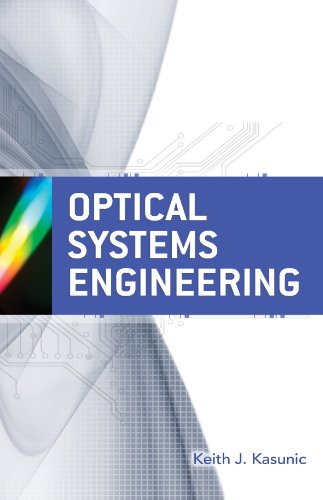Optical Systems Engineering (Press Monograph)