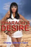 Pharaoh's Desire