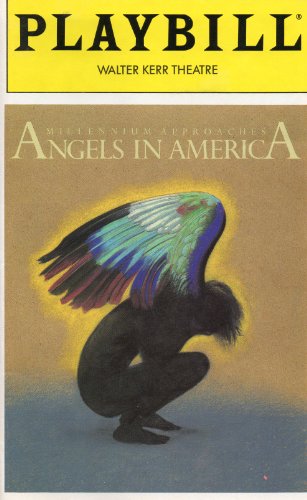 Playbill for Angels in America: Millenium Approaches - Original Broadway Production - Walter Kerr Theatre - May 1993 (Volume 93)