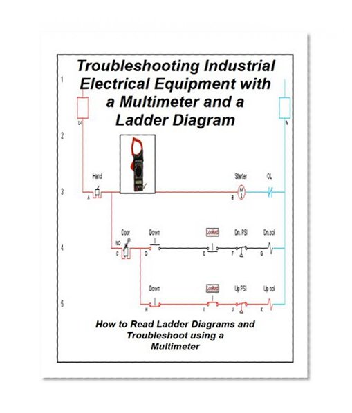 Troubleshooting Industrial Electrical Equipment with a Multimeter and a Ladder Diagram