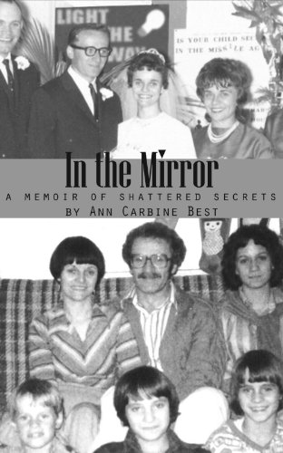 In the Mirror: A Memoir of Shattered Secrets