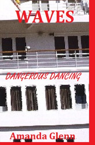 WAVES - DANGEROUS DANCING (Taylor Books Book 3)