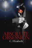 Absolute Obsession (Absolute Series Book 1)