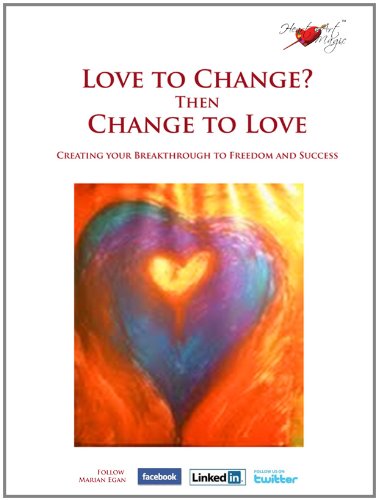 Love to Change? then Change to Love