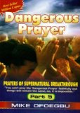 Dangerous Prayer (Part 5)