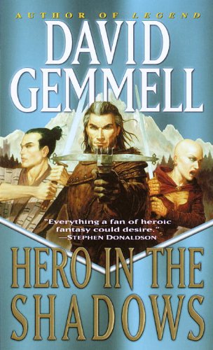 Hero in the Shadows: A Waylander the Slayer Novel (Drenai Saga Book 9)