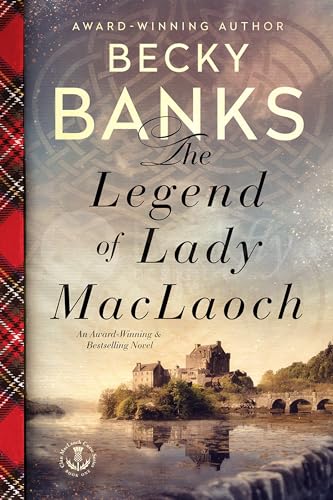 The Legend of Lady MacLaoch (The Clan MacLaoch Curse Series Book 1)