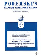 Podemski's Standard Snare Drum Method Including Double Drums and Introduction to Timpani