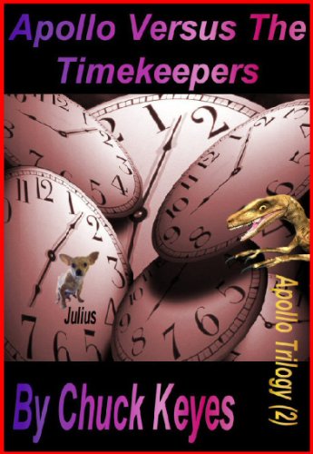 Apollo Versus The Timekeepers (Apollo Trilogy Book 2)