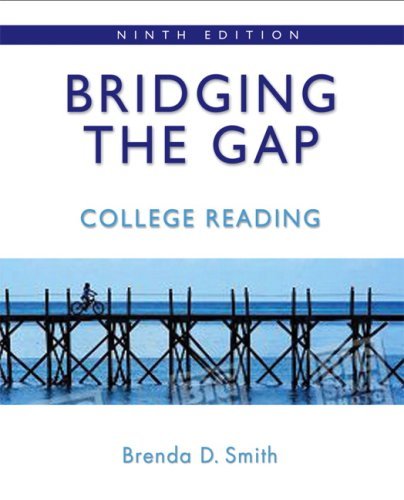 9th Edition - Bridging the Gap College Reading