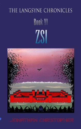 ZSI (The Langsyne Chronicles Book 6)