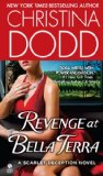 Revenge at Bella Terra: A Scarlet Deception Novel (Bella Terra Deception/Scarlet Deception Series Book 2)