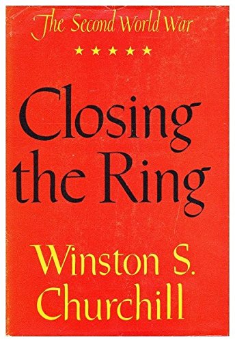 Closing the Ring / Winston S. Churchill
