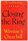 Closing the Ring / Winston S. Churchill