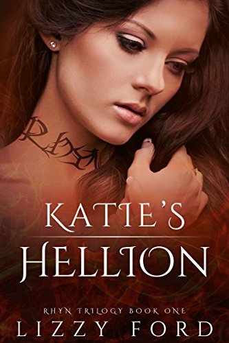 Katie's Hellion (Rhyn Trilogy Book 1)
