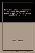 Instructor's Manual and Test Bank for Elementary Statistics in Social Research. Levin and Fox. 10th Edition. 2006 Edition. 170 pages