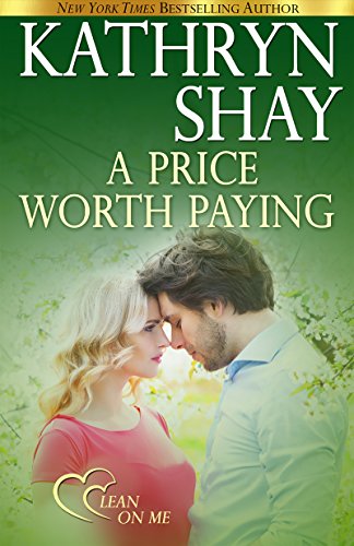 A Price Worth Paying (Lean On Me Book 5)