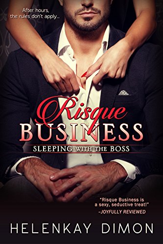 Risque Business (Sleeping with the Boss Book 1)
