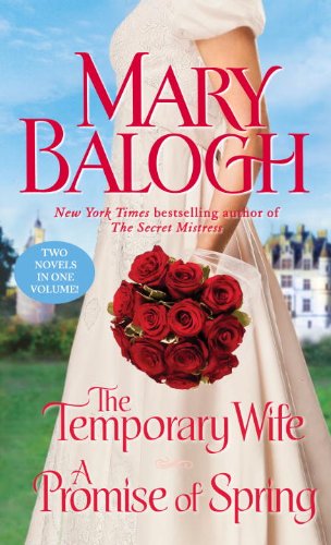 The Temporary Wife/A Promise of Spring (Dell Historical Romance Book 4)