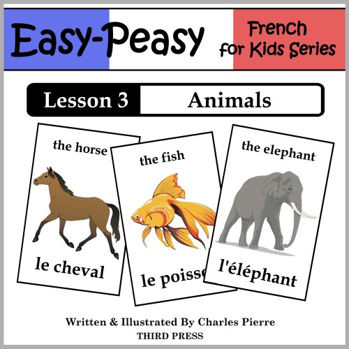 French Lesson 3: Animals (Easy-Peasy French for Kids)
