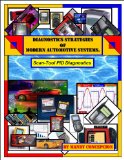 Automotive Scan Tool PID DIagnostics (Diagnostic Strategies of Modern Automotive Systems Book 6)