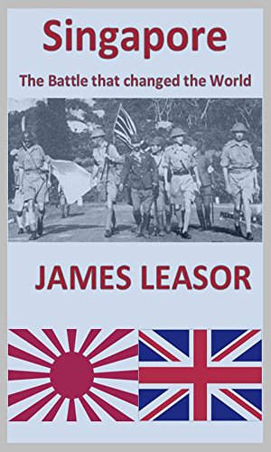 Singapore - The Battle That Changed The World