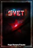 Svet (Spanish Edition)