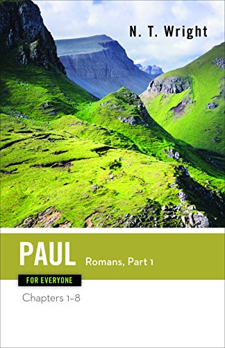 Paul for Everyone, Romans Part One: Chapters 1-8