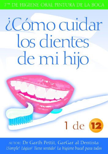 Â¿CÃ³mo cuidar los dientes de mi hijo? 1 de 12
