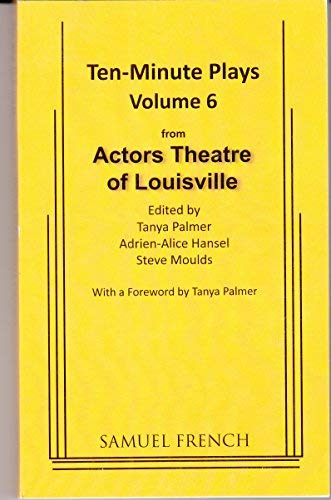 Book Cover Ten-Minute Plays from Actors Theatre of Louisville, Vol. 6