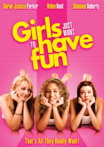 Book Cover Girls Just Want to Have Fun [DVD] [1985] [Region 1] [US Import] [NTSC]