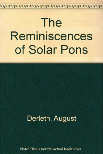 The Reminiscences of Solar Pons