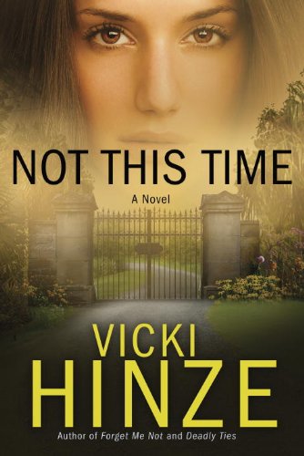 Book Cover Not This Time: A Novel (Crossroads Crisis Center Book 3)
