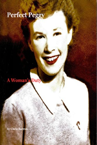 Perfect Peggy: A Woman's Duty