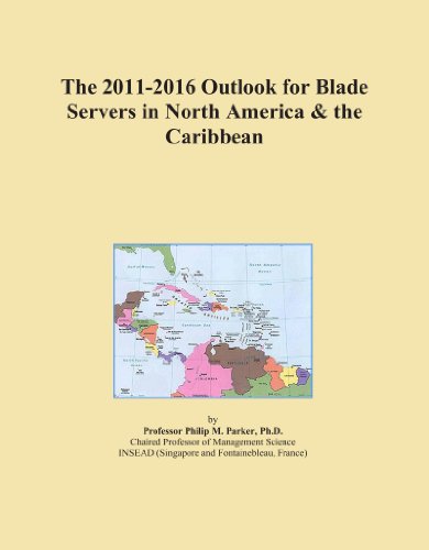 The 2011-2016 Outlook for Blade Servers in North America & the Caribbean