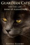Guardian Cats and the Lost Books of Alexandria