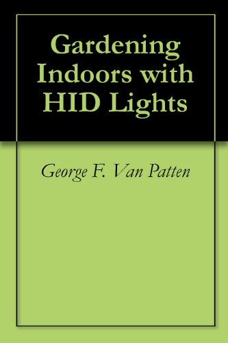 Gardening Indoors with HID Lights