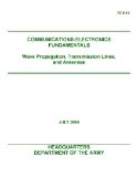 TC 9-64 Wave Propagation, Transmission Lines, and Antennas (COMMUNICATIONS-ELECTRONICS FUNDAMENTALS)