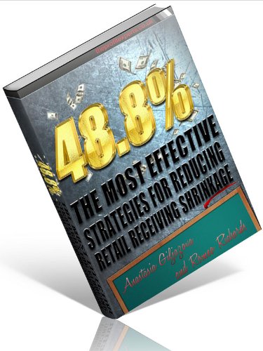 48.8%: The Most Effective Strategies For Reducing Retail Receiving Shrinkage