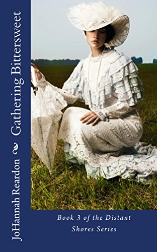 Gathering Bittersweet (The Distant Shores Series Book 3)