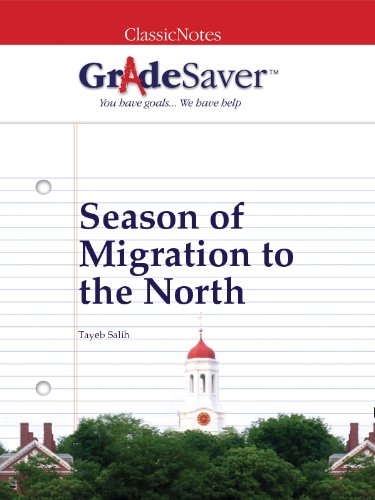 GradeSaver(TM) ClassicNotes: Season of Migration to the North