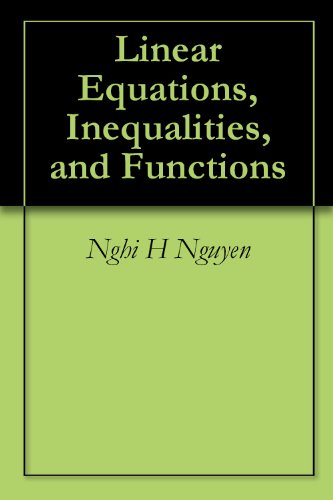 Linear Equations, Inequalities, and Functions