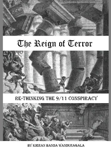 The Reign of Terror: Re-Thinking the 9/11 Conspiracy