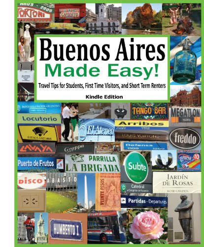 Buenos Aires Made Easy! (Kindle Edition)