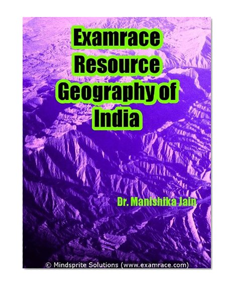 Examrace Resource Geography of India (Examrace Geography Series)