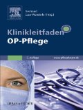 Klinikleitfaden OP-Pflege (German Edition)
