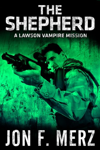 The Shepherd: A Lawson Vampire Mission (The Lawson Vampire Series)