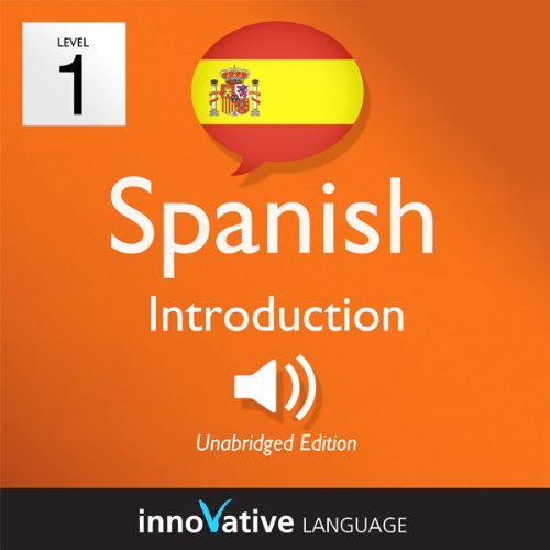 Learn Spanish with Innovative Language's Proven Language System - Level 1: Introduction to Spanish