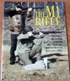 The M1 Rifle